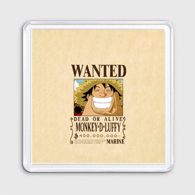 Магнит 55*55 с принтом WANTED Monkey D. Luffy в Нижнем Новгороде, Пластик | Размер: 65*65 мм; Размер печати: 55*55 мм | Тематика изображения на принте: anime | manga | monkey d. luffy | one piece | аниме | большой куш | ван пис | вон пис | гол д. роджер | кайдо | король пиратов | луфи | луффи | манга | манки д. луффи | нами | нико робин | пират | портгас д. эйс | ророноа зоро